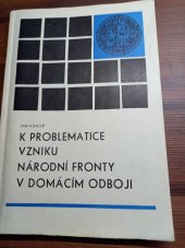 kniha K problematice vzniku národní fronty v domácím odboji vývoj odbojové organizace PVVZ [Petiční výbor Věrni zůstaneme] na území Čech v letech 1939-1941, Univerzita Karlova 1976