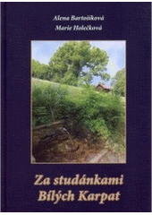 kniha Za studánkami Bílých Karpat, MH 2006