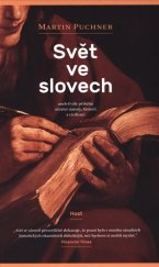 kniha Svět ve slovech aneb, O síle příběhů utvářet národy, historii a civilizaci, Host 2018