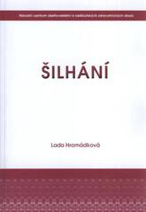 kniha Šilhání, Národní centrum ošetřovatelství a nelékařských zdravotnických oborů 2011