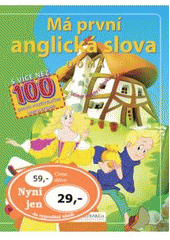 kniha Má první anglická slova. Doma, Svojtka & Co. 2008