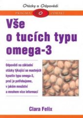 kniha Vše o tucích typu Omega-3, Pragma 2003