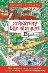 kniha Ztřeštěný dům na stromě 1. - 13 pater, Petrkov 2017