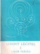 kniha Lidový léčitel. Díl 1., Bollingenská věž 1990