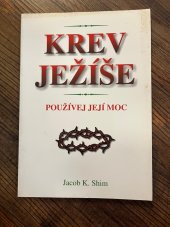 kniha Krev Ježíše používej její moc, Plzeň 2001
