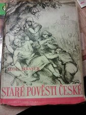 kniha Staré pověsti české, Jos. R. Vilímek 1948