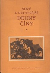 kniha Nové a nejnovější dějiny Číny Struč. nástin, SNPL 1953