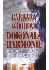 kniha Dokonalá harmonie, Alpress 2007