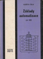 kniha Základy automatizace pro střední odborná učiliště, SNTL 1985