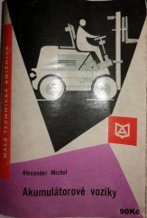 kniha Akumulátorové vozíky Akumulátorové vozíky s nízkozdvižnou plošinou, Úřad pro normalisaci 1953