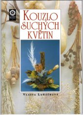 kniha Kouzlo suchých květin, Květ 1993