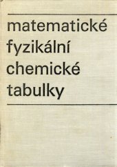 kniha Matematické, fyzikální, chemické tabulky pro střední školy, SPN 1970