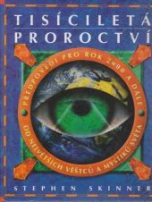 kniha Tisícíletá proroctví Předpovědi pro rok 2000 a dále, Perfekt 1995