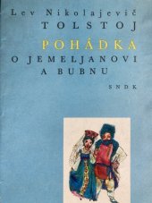 kniha Pohádka o Jemeljanovi a bubnu, SNDK 1962