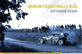 kniha Barum Czech Rally Zlín Evropská stopa, Rallye Zlín 2015