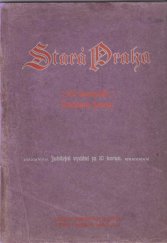 kniha Stará Praha 100 akvarelů, B. Kočí 1905