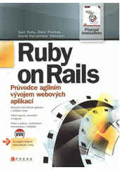 kniha Ruby on Rails průvodce agilním vývojem webových aplikací, CPress 2011