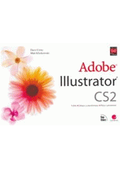 kniha Adobe Illustrator CS2 výběr, editace a transformace, práce s prostorem, Grada 2007