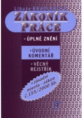 kniha Zákoník práce úplné znění, úvodní komentář, věcný rejstřík, zásadní novela - zákon č. 155/2000 Sb., Prospektrum 2000