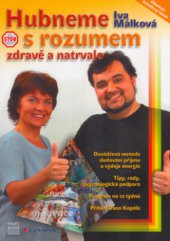 kniha Hubneme s rozumem, zdravě a natrvalo, Smart Press 2005