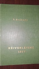 kniha Křivoklátské lesy dějiny jejich dřevin a porostů, Kruh mladých českých botaniků 1943