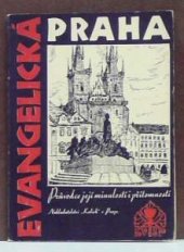 kniha Evangelická Praha, průvodce její minulostí i přítomností, Kalich 1935