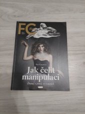 kniha FC Kurz  Jak čelit manipulaci , First Class Publishing  2022