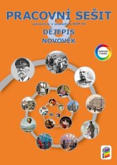 kniha Dějepis 8 Novověk Pracovní sešit, Nakladatelství Nová škola Brno 2025