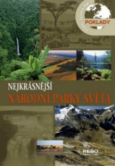 kniha Nejkrásnější národní parky světa, Rebo 2008