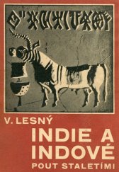 kniha Indie a Indové Pout staletími, Orientální ústav 1931