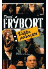 kniha Válka policajtů, Šulc & spol. 2003