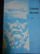 kniha Základy filozofie učební text pro střední školy., S & M 1996