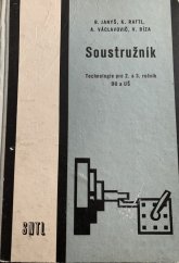 kniha Soustružník Technologie pro 2. a 3. roč. odb. učilišť a učňovských škol, SNTL 1969