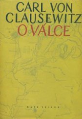 kniha O válce dílo z pozůstalosti generála Carl von Clausewitze, Naše vojsko 1959