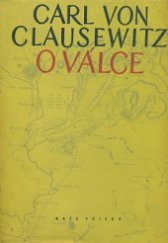 kniha O válce dílo z pozůstalosti generála Carl von Clausewitze, Naše vojsko 1959