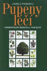 kniha Pupeny léčí gemmoterapie - medicína 3. tisíciletí, Erika 2007