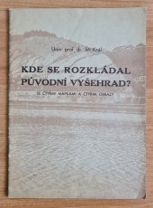 kniha Kde se rozkládal původní Vyšehrad?, Tisk 1944