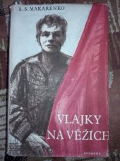 kniha Vlajky na věžích, Svoboda 1952