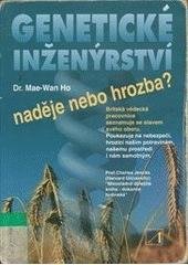 kniha Genetické inženýrství naděje, nebo hrozba?, Alternativa 2000