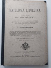 kniha Katolická liturgika učebná kniha pro střední školy, Císařský královský školní knihosklad 1911