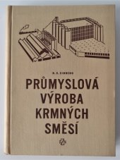 kniha Průmyslová výroba krmných směsí, SZN 1966