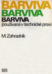 kniha Barviva používaná v technické praxi, SNTL 1986