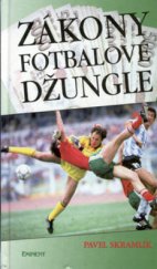 kniha Zákony fotbalové džungle, Eminent 1998