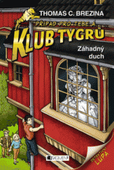 kniha Klub Tygrů 36. - Záhadný duch, Fragment 2014