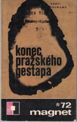 kniha Konec pražského gestapa, Magnet 1972