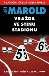 kniha Vražda ve stínu stadionu - speciál LK, Vašut 2016