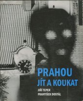 kniha Prahou jít a koukat, Akcent 2005