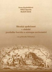 kniha Slezská společnost v období pozdního baroka a nástupu osvícenství (na příkladu Těšínska), Slezský ústav Slezského zemského muzea 2002