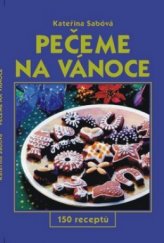 kniha Pečeme na Vánoce 150 receptů, GEN 2002