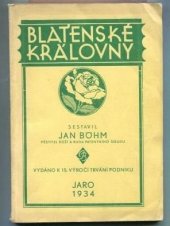 kniha Blatenské královny [Jubilejní publikace], s.n. 1934